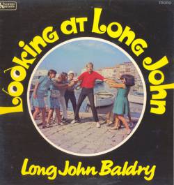 Long John Baldry : Looking at Long John
